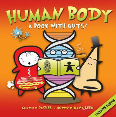 Basher Science: Human Body. by Dan Green 0753430827 Book Cover