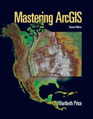 Mastering ArcGIS [With CDROM] 007299987x Book Cover