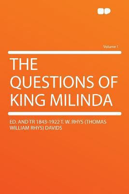 The Questions of King Milinda Volume 1 1290351260 Book Cover