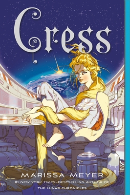 Cress: Book Three of the Lunar Chronicles 125076890X Book Cover