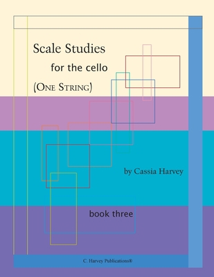 Scale Studies for the Cello (One String), Book ... 1635231892 Book Cover