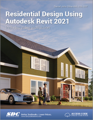 Residential Design Using Autodesk Revit 2021 1630573418 Book Cover