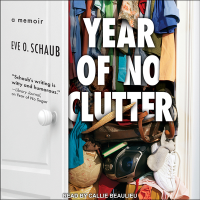 Year of No Clutter: A Memoir 1515951766 Book Cover