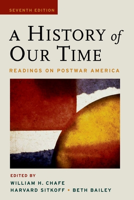 A History of Our Time: Readings on Postwar America 0195320360 Book Cover