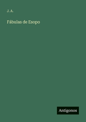 Fábulas de Esopo [Spanish] 3388470537 Book Cover