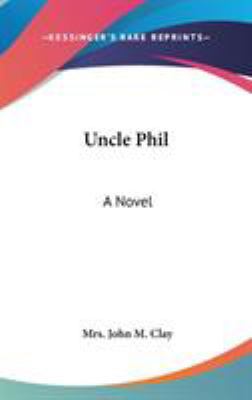Uncle Phil 0548346186 Book Cover