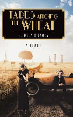 Tares Among the Wheat Volume One 1633389928 Book Cover