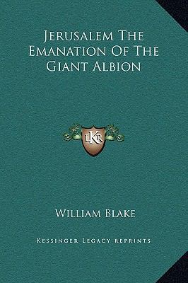 Jerusalem The Emanation Of The Giant Albion 1169221408 Book Cover