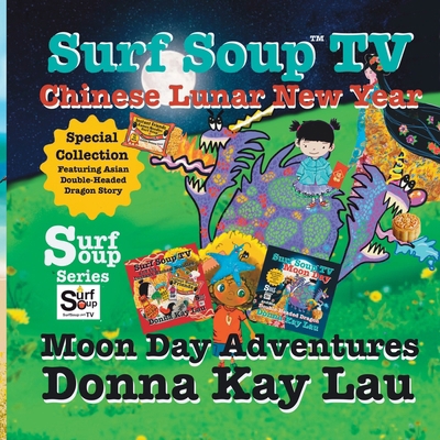 Surf Soup TV Chinese Lunar New Year and Moon Da... B0DG963SHT Book Cover