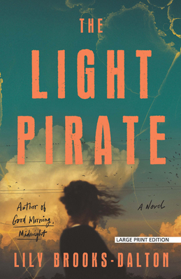 The Light Pirate [Large Print] B0CRS39VZD Book Cover
