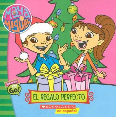 El Regalo Perfecto [Spanish] 0439873851 Book Cover