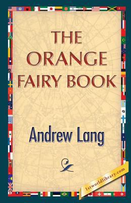 The Orange Fairy Book 1421850338 Book Cover