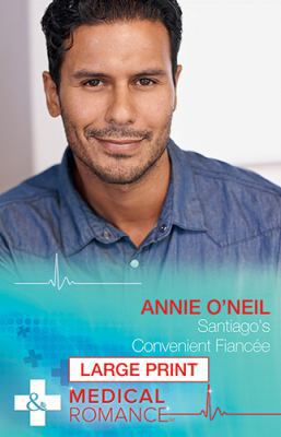 Santiago's Convenient Fiancee [Large Print] 0263067092 Book Cover
