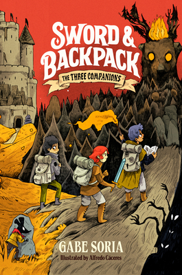 Sword and Backpack: The Three Companions 0593522753 Book Cover