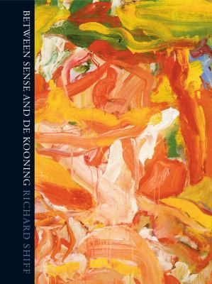 Between Sense and De Kooning 1861898533 Book Cover
