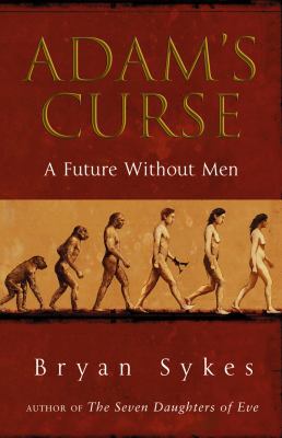 Adam's Curse: A Future Without Men 0552161934 Book Cover