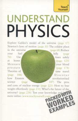Understand Physics: A Teach Yourself Guide (Tea... 0071768688 Book Cover