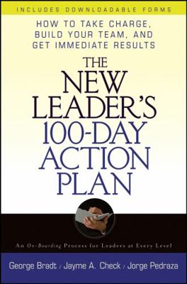 The New Leader's 100-Day Action Plan: How to Ta... 0471789771 Book Cover