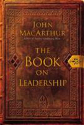 The Book on Leadership 0785288384 Book Cover