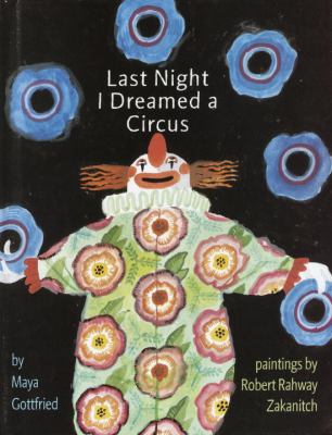 Last Night I Dreamed a Circus 0375923888 Book Cover