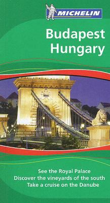 Michelin Green Guide Budapest Hungary 1906261180 Book Cover