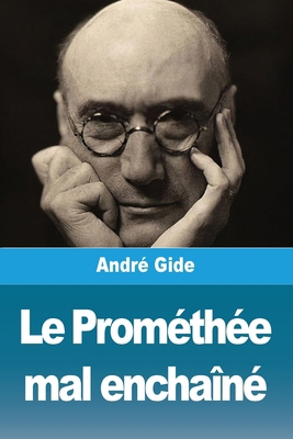 Le Prométhée mal enchaîné [French] 3988819166 Book Cover