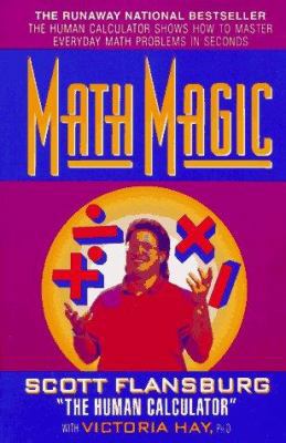 Math Magic: The Human Calculator Shows How to M... 0060976195 Book Cover