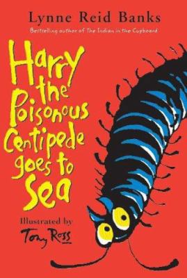 Harry the Poisonous Centipede Goes to Sea 0060775491 Book Cover