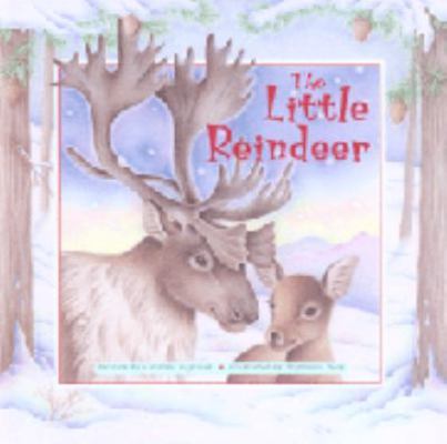 The Little Reindeer 1840118776 Book Cover