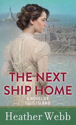 The Next Ship Home [Large Print] 1638087598 Book Cover