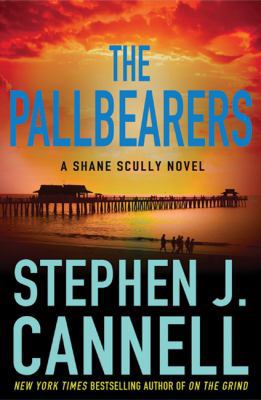The Pallbearers (Shane Scully Novels) 0312557299 Book Cover