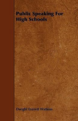 Public Speaking For High Schools 1444676679 Book Cover