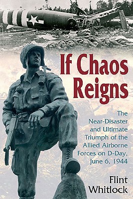 If Chaos Reigns: The Near-Disaster and Ultimate... 1612000002 Book Cover