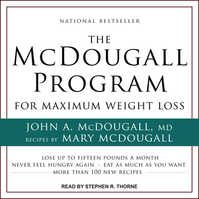 The McDougall Program for Maximum Weight Loss 1541407466 Book Cover