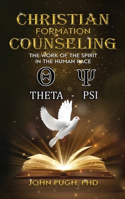 Christian Formation Counseling: The Work of the... B0DSGNR9QD Book Cover