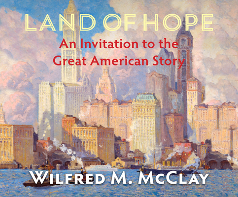 Land of Hope: An Invitation to the Great Americ... 1662000081 Book Cover