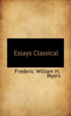 Essays Classical 0559645694 Book Cover