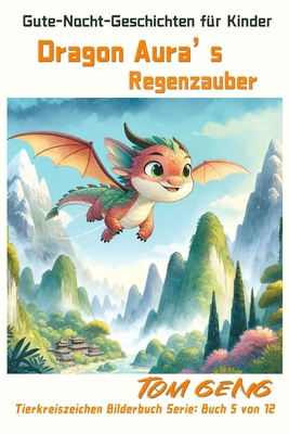 Gute-Nacht-Geschichten für Kinder: Dragon Aura'... [German] B0CRBKCQYZ Book Cover