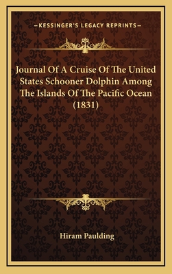 Journal Of A Cruise Of The United States Schoon... 1165563789 Book Cover