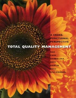 Total Quality Management: A Cross Functional Pe... 0471108049 Book Cover