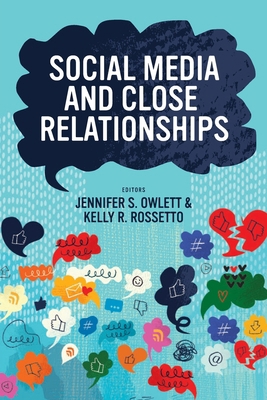 Social Media and Close Relationships B0D7VWX5FM Book Cover