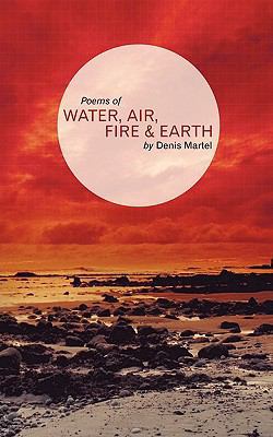Water; Air; Fire & Earth 1440165920 Book Cover