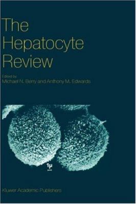 The Hepatocyte Review 0792361776 Book Cover