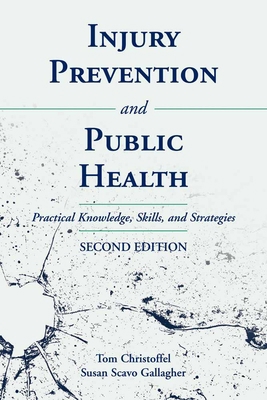 Injury Prevention and Public Health: Practical ... B00A2Q7TV0 Book Cover