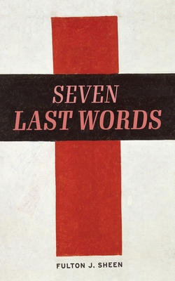 The Seven Last Words 1684930367 Book Cover