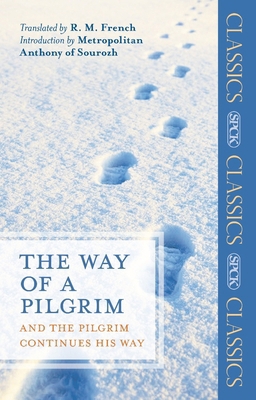 The Way of a Pilgrim: And the Pilgrim Continues... 0281067155 Book Cover