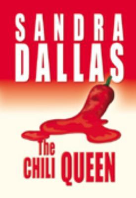 The Chili Queen [Large Print] 1585472654 Book Cover