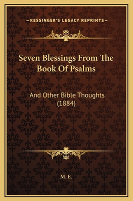 Seven Blessings From The Book Of Psalms: And Ot... 1169252915 Book Cover