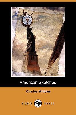 American Sketches (Dodo Press) 1409926796 Book Cover