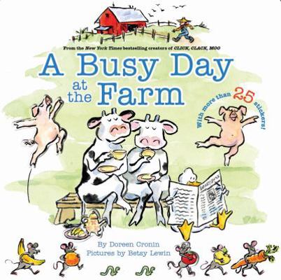 A Busy Day at the Farm [With More Than 25 Stick... 1416955186 Book Cover